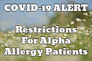 COVID-19 Coronavirus Info: New Alpha Allergy Restrictions